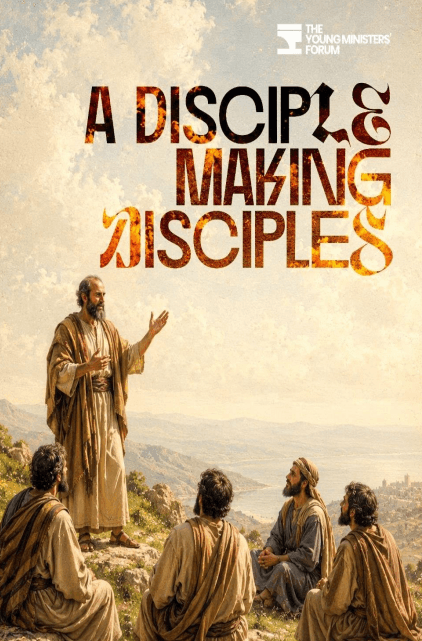 A Disciple Making Disciples